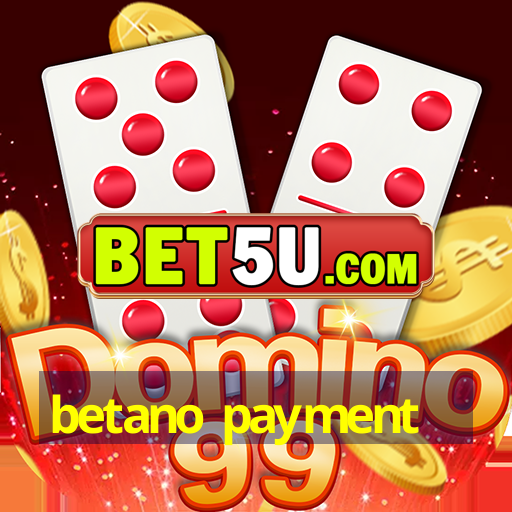 betano payment